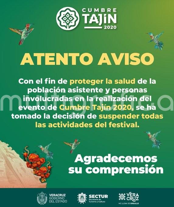 La Secretaría de Turismo suspende actividades de Cumbre Tajín;  aplica para las distintas sedes, Papantla y Poza Rica; Se ha determinado esta decisión para proteger la salud de  la población.  