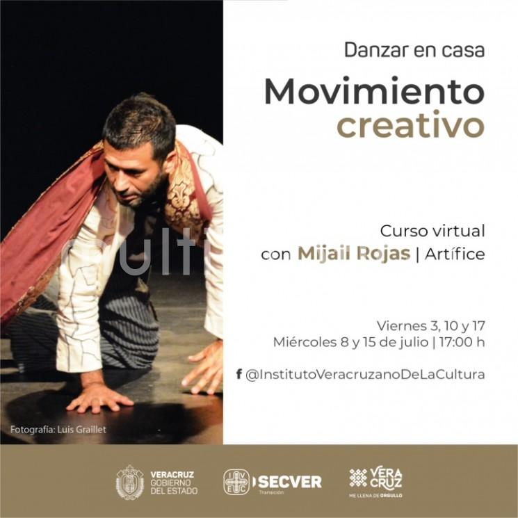 Como parte de las actividades de formación artística que el Instituto Veracruzano de la Cultura impulsa en el marco de la campaña #NosVemosPronto, da inicio este nuevo curso de danza impartido de manera virtual por Mijail Rojas.