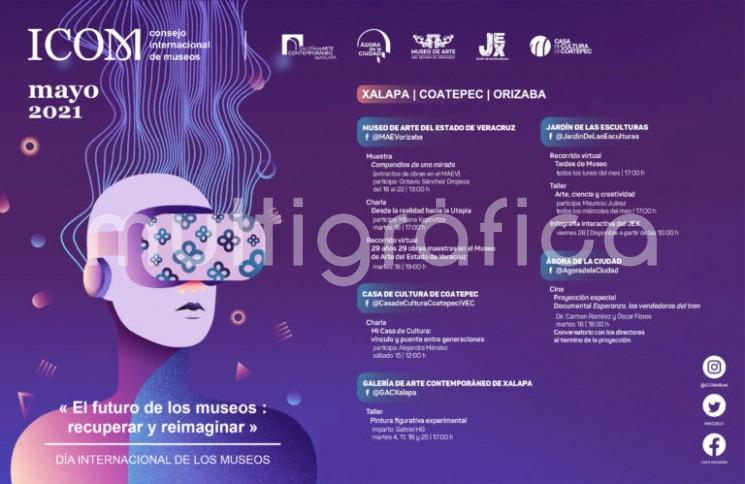 Los recintos culturales del Instituto Veracruzano de la Cultura se suman a la celebración del Día Internacional de los Museos 2021 con una oferta cultural diversa, en modalidad virtual.