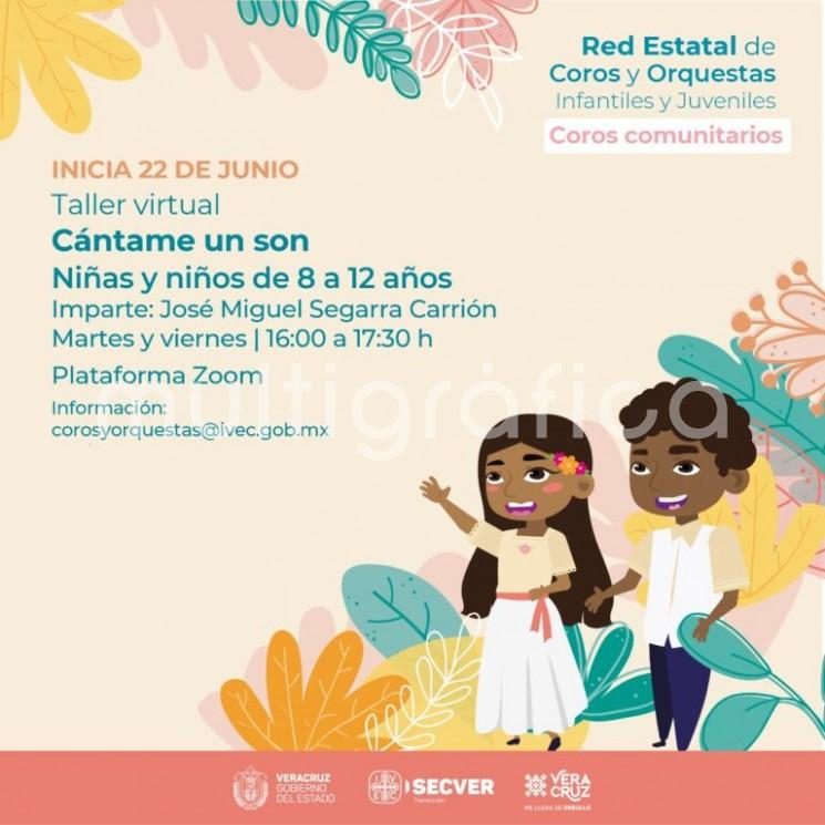 El IVEC, a través de la Red Estatal de Coros y Orquestas Infantiles y Juveniles, invita a niñas y niños de 8 a 12 años de edad a participar en el taller virtual <em>Cántame un son</em>,  impartido de manera gratuita del 22 de junio al 10 de septiembre. 