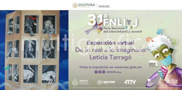 A través de la página  del Instituto: www.ivec.gob.mx, el público puede conocer y apreciar la exposición De lo real a lo imaginario, de la Maestra Leticia Tarragó, artista plástica homenajeada en esta edición por sus invaluables aportes al desarrollo cultural de la entidad. 