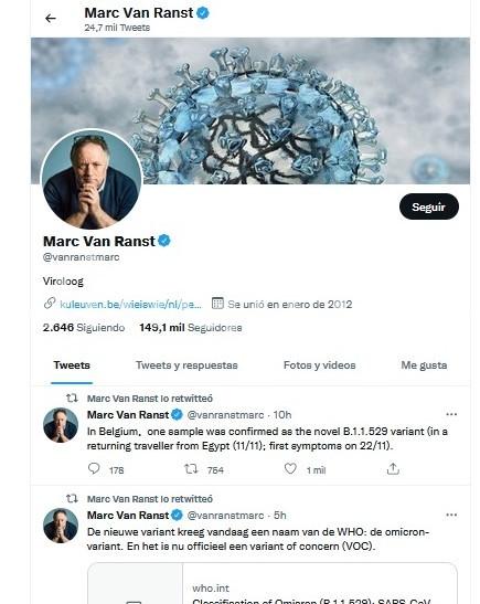 El virólogo belga Marc Van Rans, dio cuenta a través de Twitter, del primer caso de la nueva variante del SARS-COV2 en ese país y Europa, la ómicron, surgida en África. Se trata de una mujer adulta, no vacunada, que viajó a Egipto vía Turquía. 